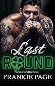 Last Round: A brothers best friend age gap romance by Frankie Page, Frankie Page