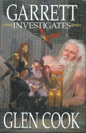 Garrett Investigates by Glen Cook