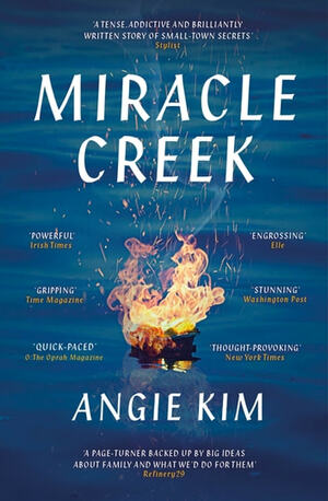 Miracle Creek by Angie Kim