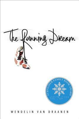 The Running Dream by Wendelin Van Draanen