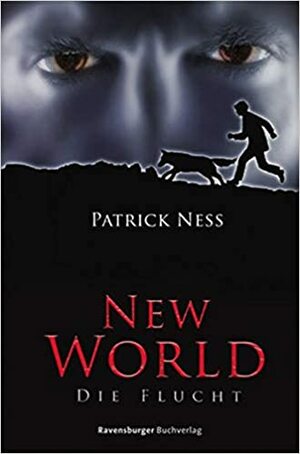 Die Flucht by Patrick Ness