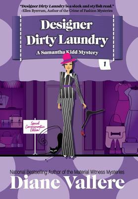 Designer Dirty Laundry: A Samantha Kidd Style & Error Mystery by Diane Vallere
