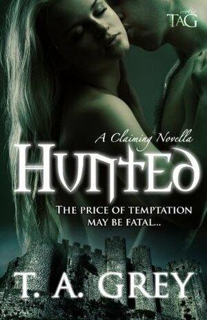 Hunted by T.A. Grey