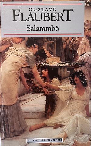 Salammbô by Gustave Flaubert