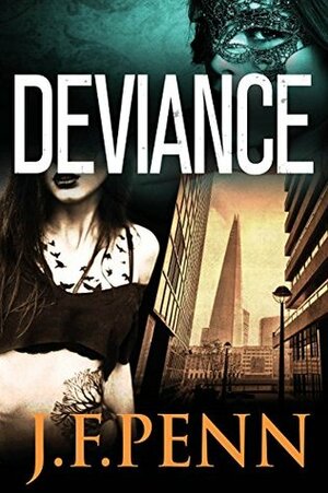 Deviance by J.F. Penn