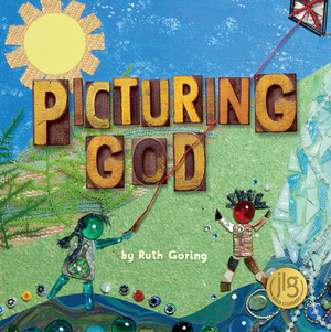 Picturing God by Ruth Goring