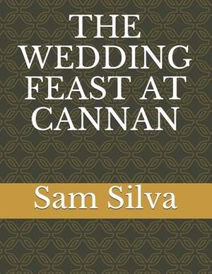 The Wedding Feast at Cannan by Sam Silva