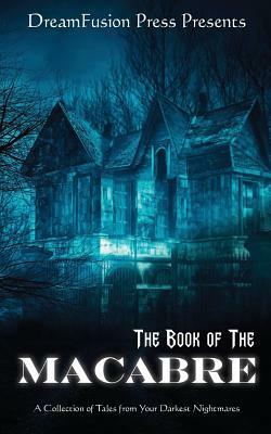 The Book of the Macabre by Melissa Kline, Mishelle Crutchfield