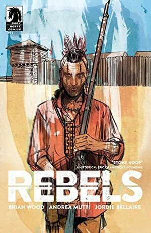 Rebels #9 by Brian Wood, Jordie Bellaire, Ariela Kristantina, Andrea Mutti