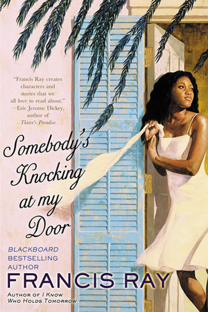 Somebody's Knocking at My Door by Francis Ray