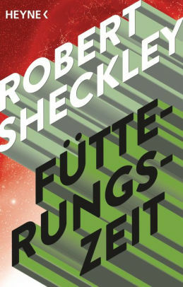 Fütterungszeit: Erzählung by Robert Sheckley