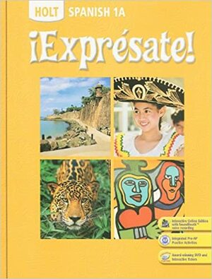 Expresate!: Spanish 1A by Ana Beatriz Chiquito, Nancy Humbach, Sylvia Madrigal Velasco