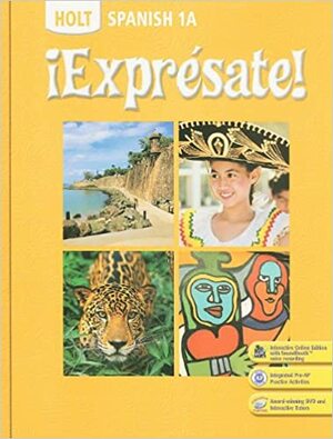 Expresate!: Spanish 1A by Nancy Humbach, Sylvia Madrigal Velasco, Ana Beatriz Chiquito