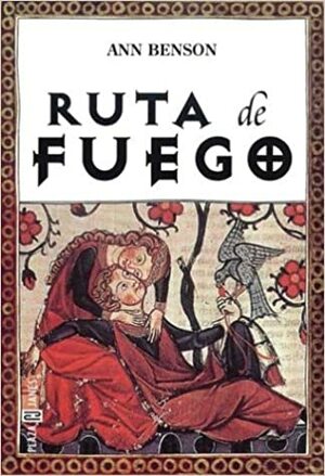 Ruta de Fuego by Ann Benson