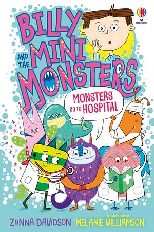 Monsters go to the Hospital by Zanna Davidson