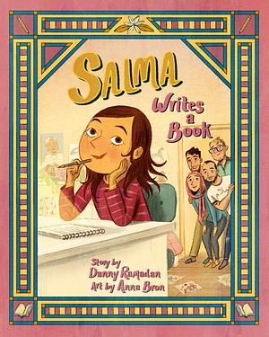 Salma Writes a Book by Danny Ramadan