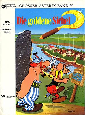 Die Goldene Sichel by René Goscinny