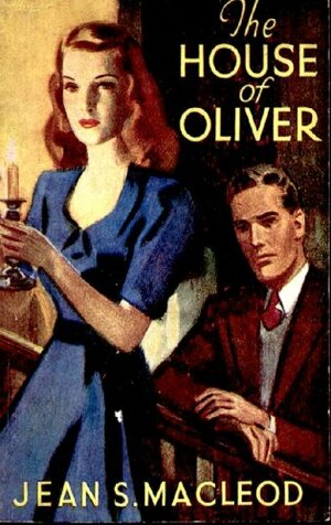 The House of Oliver by Jean S. MacLeod