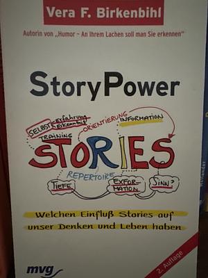 StoryPower. by Vera F. Birkenbihl