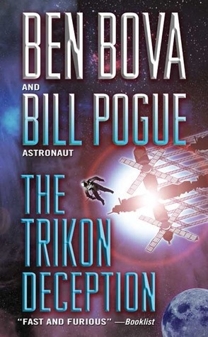 The Trikon Deception by William R. Pogue, Bill Pogue, Ben Bova