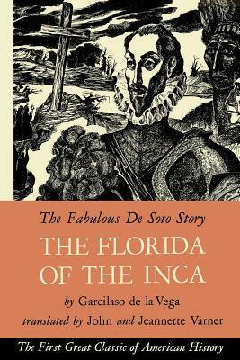 The Florida of the Inca by Garcilaso De La Vega