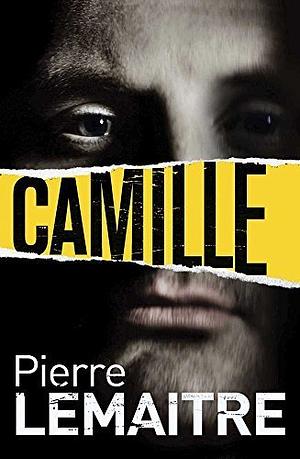 Camille by Pierre Lemaitre
