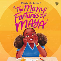The Many Fortunes of Maya by Nicole D. Collier