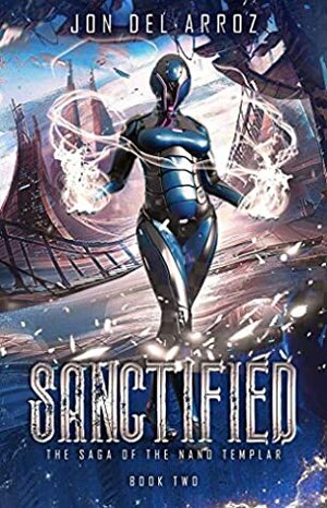 Sanctified by Jon Del Arroz