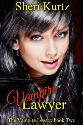 Vampire Lawyer by Sheri Kurtz