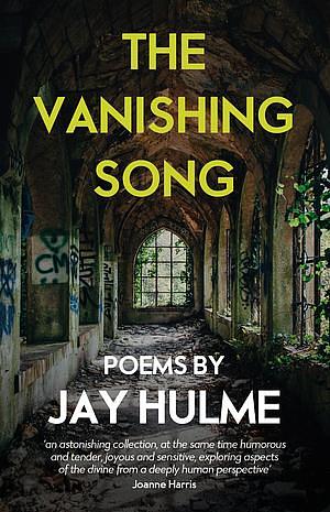 The Vanishing Song by Jay Hulme