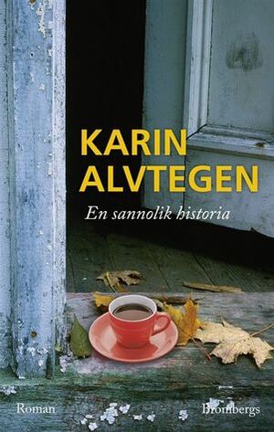 En sannolik historia by Karin Alvtegen