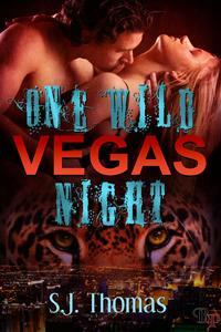 One Wild Vegas Night by S.J. Thomas