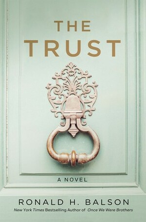 The Trust by Ronald H. Balson