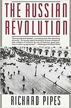 Rewolucja rosyjska by Richard Pipes