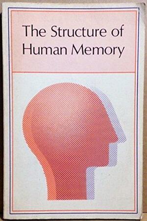 Human Memory: Structures And Processes by Roberta L. Klatzky