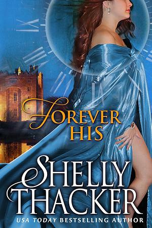 Forever His by Shelly Thacker