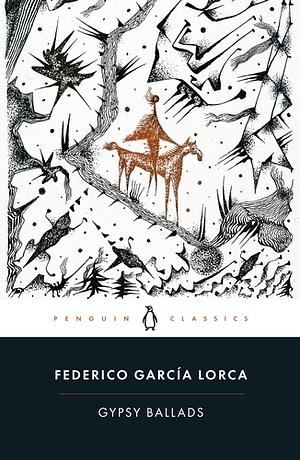 Gypsy Ballads by Federico García Lorca