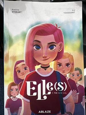 Elle(s) The New Girl by Aveline Stokart, Kid Toussaint