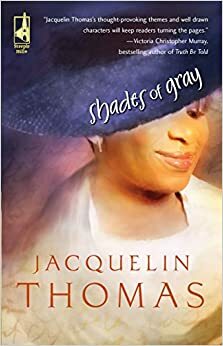 Shades of Gray by Jacquelin Thomas