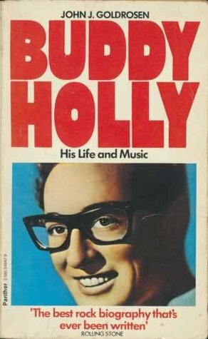 Buddy Holly: His Life and Music by John Goldrosen