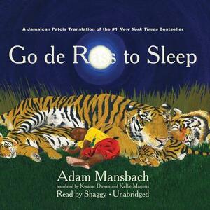 Go de Rass to Sleep (a Jamaican Translation) by Adam Mansbach
