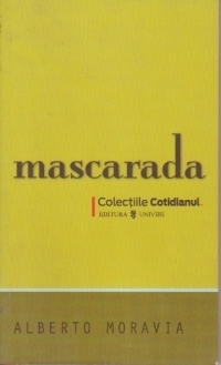 Mascarada by Alberto Moravia