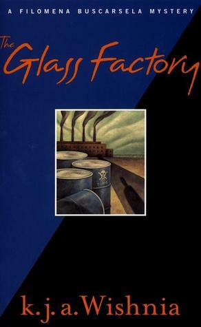 The Glass Factory by K.J.A. Wishnia