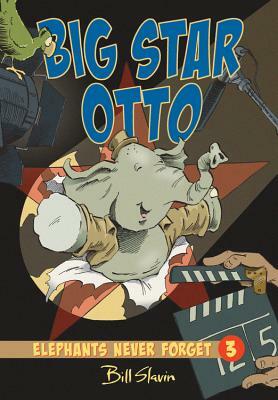 Big Star Otto by Bill Slavin