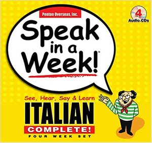 Speak In A Week! Italian Complete!: See, Hear, Say & Learn by Donald S. Rivera, Rosamaria Ruggeri