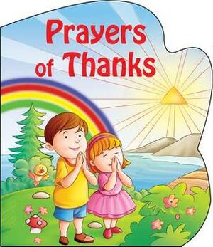 Prayers Of Thanks (St. Joseph Sparkle Book) by Catholic Book Publishing Corp.