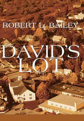 David's Lot by Robert L. Bailey