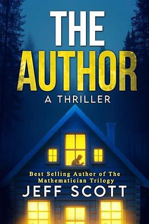 The Author by Jeff Scott, Jeff Scott