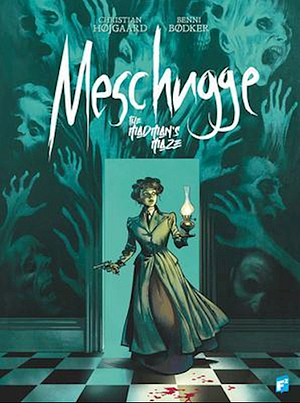 Meschugge: The Madman's Maze by Benni Bodker