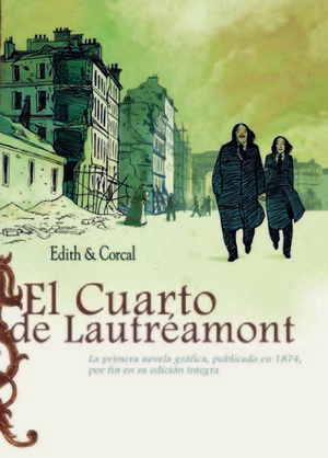 El cuarto de Lautréamont by Édith, Corcal